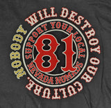 *NEW - Nobody Will Destroy Our Culture Hoodie - Black